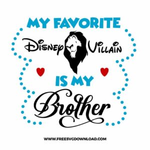 My Favorite Disney Villain Is My Brother