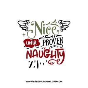 Nice Until Proven Naughty