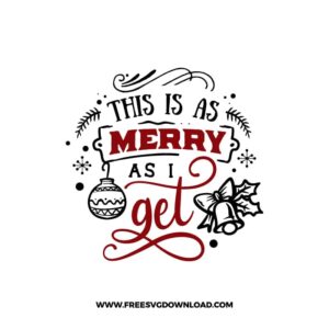 This is As Merry As I Get