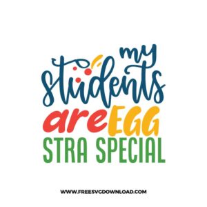 My Students Are Egg Stra Special