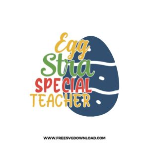 Egg Stra Special Teacher Easter Egg