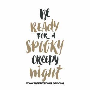Be Ready For a Spooky Creepy Night