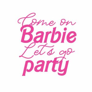 Come on Barbie Let's Go Party