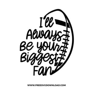 Biggest Fan