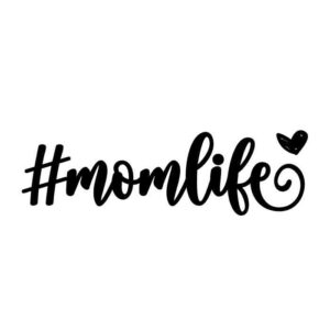 #momlife