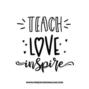 Teach Love Inspire