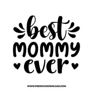 Best Mommy Ever
