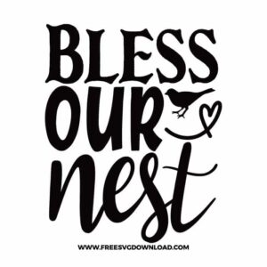 Bless Our Nest