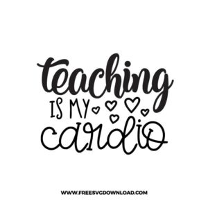 Teaching Is my Cardio