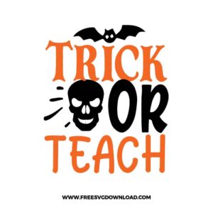 Trick or Teach