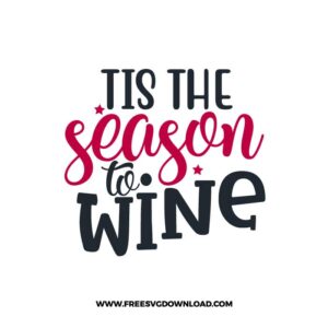 Tis the Season to Wine