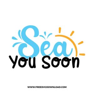 Sea You Soon