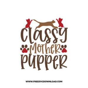 Classy Mother Pupper